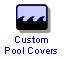 go to Pool Covers